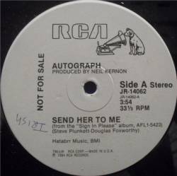 Autograph : Send Her to Me